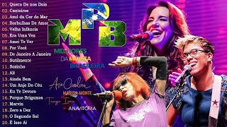 Músicas Mais Tocadas MPB - Sucessos MPB Anos 80 e 90 Nacional - Ana Carolina, Dj