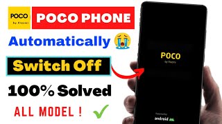 Solved Poco x3 pro Automatic Switch Off Problem 2022 | Poco Auto Restart Problem | Phone Auto Off