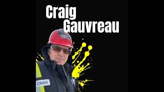 Craig Gauvreau on Transforming Safety Culture through Leadership