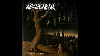 Abascaban - Where All paths End (Full Album) 2025