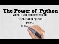 12 Datastructure  List Comprehension| Filter, Map functions in Python| Python for beginners