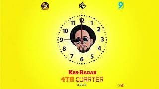 Kes - Radar (4th Quarter Riddim) \