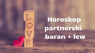 Horoskop partnerski: Baran + Lew