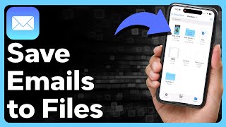 How To Save Emails To Files On iPhone
