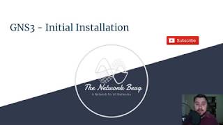 GNS3 - Initial Installation | How to install GNS3