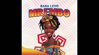 Baba Levo - Mrembo (Official Audio)