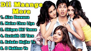 Dil Maange More Movie All Songs-Shahid Kapoor-Tulip Joshi-Soha Ali Khan-Ayesha Takia|MUSICAL WORLD||