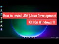 How to Install JDK (Java Development Kit) On Windows 11