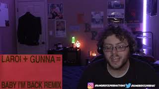 The Kid LAROI & Gunna - BABY I'M BACK (Remix) -Reaction