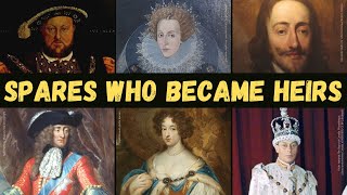 THE SPARES WHO BECAME HEIRS | Heir and the spare | people who unexpectedly became monarchs | Tudors