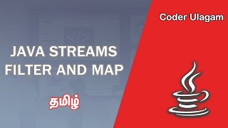 Java Streams - filter and map - Tamil