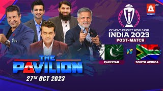 The Pavilion | PAKISTAN Vs SOUTH AFRICA (Pre-Match) Expert Analysis | 27 October 2023 | A Sports