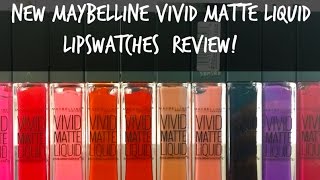 NEW MAYBELLINE VIVID MATTE LIQUID LIPSTICKS! ALL SHADES REVIEW + LIPSWATCHES!