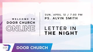 Letter In The Night | Alvin Smith | Easter Sunday Evening, April 12 | Door Church Tucson, Arizona