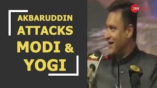 Watch: Akbaruddin Owaisi launches a scathing attack on PM Modi and Yogi Adityanath