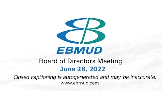 EBMUD Board Meeting | July 28, 2022