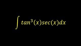 Integral of tan^3(x)sec(x) - Integral example