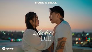 Ride or Die - Rose Mun ft. SOAL lyric video