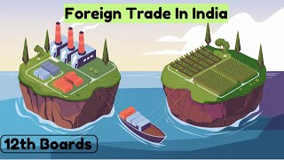 Foreign Trade In India  | Economics | 12th Standard Maharashtra Board