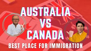 Australia Vs Canada! Where to Migrate in 2023? ~ Australia Immigration News Updates June 2023