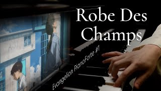 Robe Des Champs (KK_A09_miyagi)、「エヴァンゲリオン ピアノフォルテ」より【4K / ハイレゾ音質】