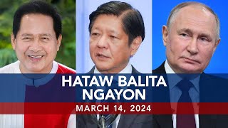 UNTV: Hataw Balita Ngayon  |  March 14, 2024