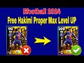 How To Train Free A.Hakimi In Efootball 2024 | Hakimi Max Level Pes 2024