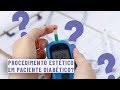 Tratamentos estéticos em pacientes com DIABETES?