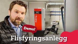 Demonstrasjon av Fröling flisfyringsanlegg