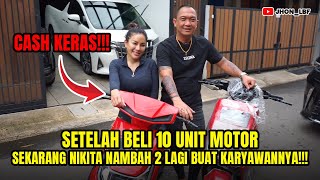 SETELAH BELI 10 UNIT MOTOR SEKARANG NIKITA NAMBAH 2 LAGI BUAT KARYAWANNYA!!!