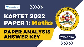 KARTET 2022 | Paper 1 | Maths Paper Analysis | Answer Key | Shobha Kumbar | Unacademy Kannada