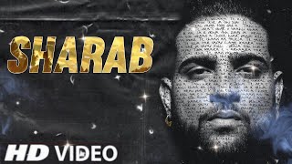 Sharab - Karan Aujla (Full Song) | Latest Punjabi Song 2021