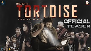 TORTOISE official Teaser Kannada Movie| Suraj Setty | Vidya Prabhu| Jahangir| Chillar Manju| Kannada