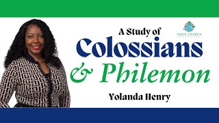 A Study of Colossians \u0026 Philemon, Pt 5 - Christian Living Training - February 12, 2025