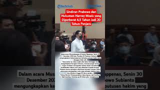 Sindiran Keras Prabowo dan Hukuman Harvey Moeis yang Diperberat 6,5 Tahun Jadi 20 Tahun Penjara