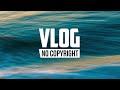 phlanr failover vlog no copyright music