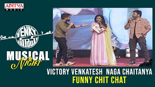 Victory Venkatesh  Naga Chaitanya Funny Chit Chat @ Venky Mama Musical Night
