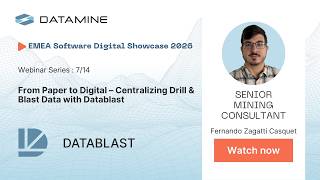 Datamine Live 2026 | From Paper to Digital – Centralizing Drill & Blast Data with Datablast