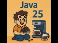 Java 25 Is Almost Here