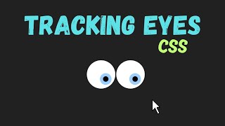 Eye Tracking | Eyes Follow Mouse Cursor | Html CSS