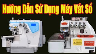 Hướng Dẫn Sử Dụng Máy Vắt Sổ | Xỏ Chỉ | Gắn Kim | Chỉnh Thưa Nhặt | Chỉnh Rút Giản | #nganhmaymac