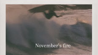 November’s fire - in Imperia. A surf story