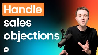 Objection Handling: How to Handle the Toughest Objections in B2B Sales