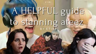 Reacting to a HELPFUL guide to stanning ateez by ETINI