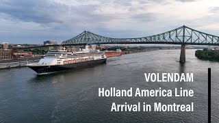 Volendam, Holland America Line cruise ship arrival in Montreal 2024 - Drone video