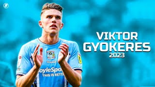 Viktor Gyokeres is TOO GOOD in 2023!
