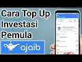 Ajaib Investasi | Cara Top Up & Cara Investasi Di Ajaib untuk pemula