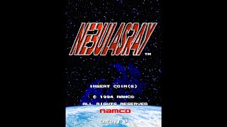 NebulasRay ( ネビュラスレイ). [Arcade - Namco]. (1994). ALL. 60Fps.