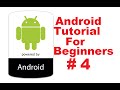 Android Tutorial for Beginners 4 # Basic Overview of an Android App