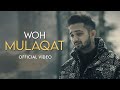 Woh Mulaqat (Official Music Video) - Madhur Sharma